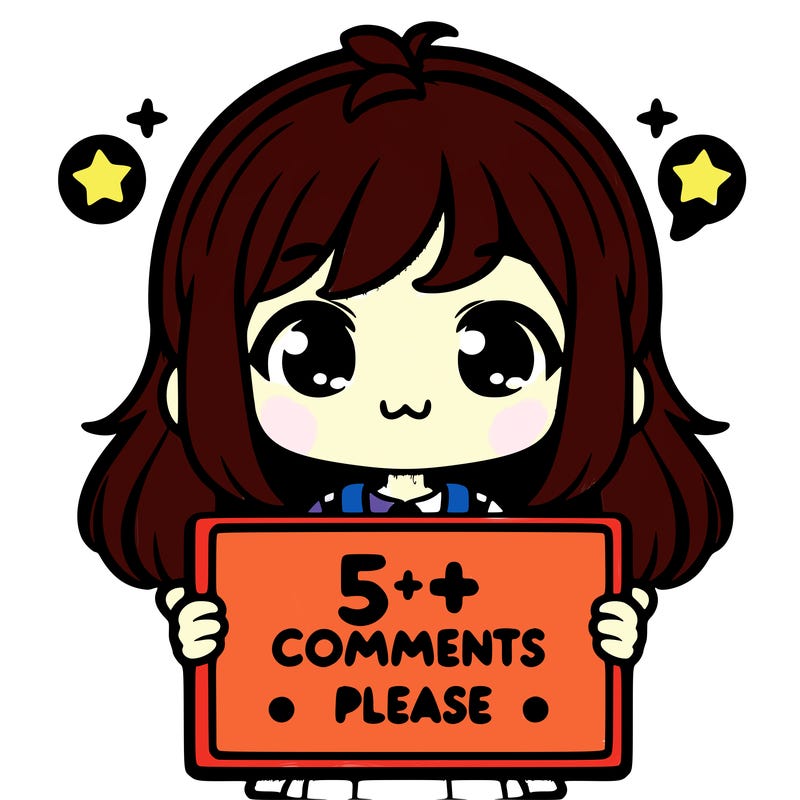 cute girl holding a sign that says 5+ comments please