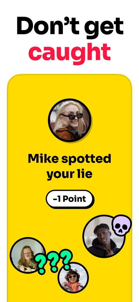 2 Truths and 1 Lie - Una schermata di gioco dall'app 2 Verità e 1 Bugia che mostra che una bugia è stata individuata con una penalità di un punto.