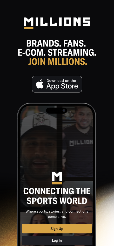 The MILLIONS sports app welcome screen featuring athletes and the slogan Connecting The Sports World with sign up and log in options.