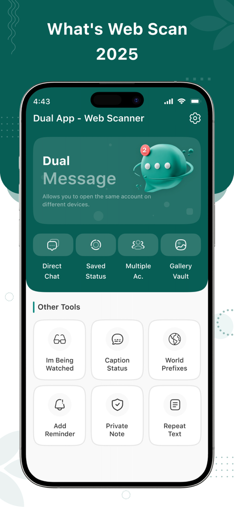 Dashboard of Web Scanner app showing dual message feature and various utility tools like direct chat and photo vault