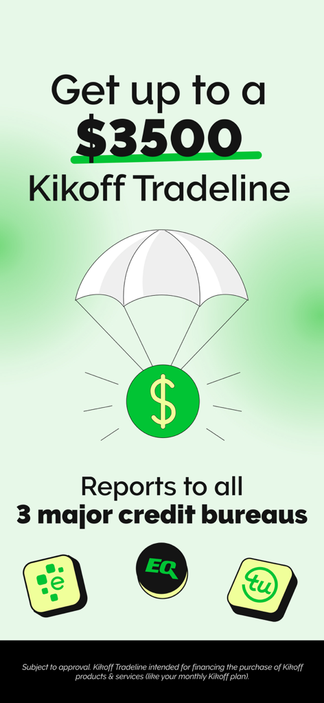 Kikoff app screen highlighting a 3500 dollar tradeline and reporting to three major credit bureaus