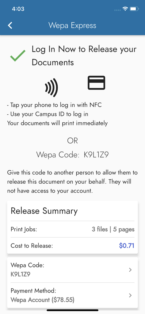 Wepa Print - Wepa Printアプリのインターフェース。NFCまたはプリントコードによる書類リリースオプションと、費用概要が表示されます。