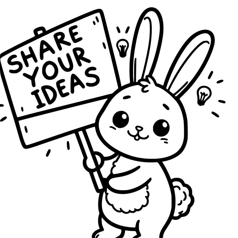 bunny holding a sign that says share your ideas