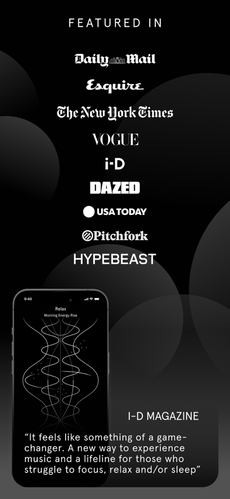 Endel app featured in major media outlets like The New York Times Vogue and Pitchfork with a testimonial quote from i-D Magazine