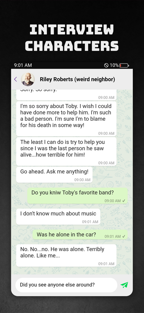Peek a Phone - Una captura de pantalla del juego de misterio Peek a Phone que muestra una interfaz de chat interactiva donde los jugadores entrevistan a un personaje llamado Riley Roberts para resolver un caso.