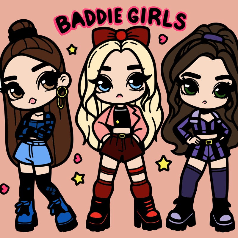 baddie girls