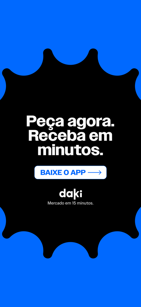 Daki | Mercado em 15 minutos - Daki grocery delivery app promotional screen with call to action to download the app