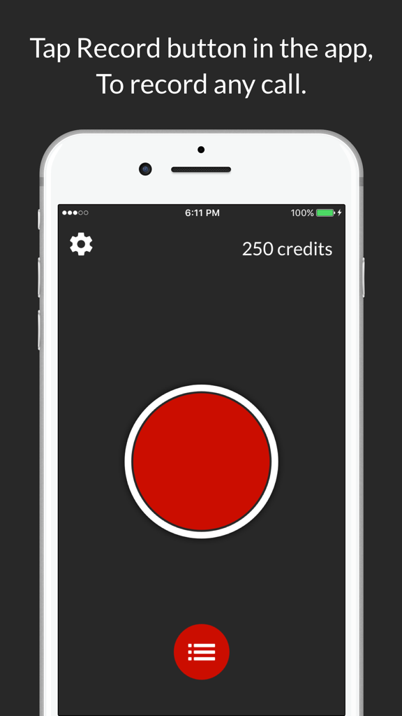 A screenshot of the Call Recorder app on an iPhone featuring a prominent red record button and 250 credits displayed