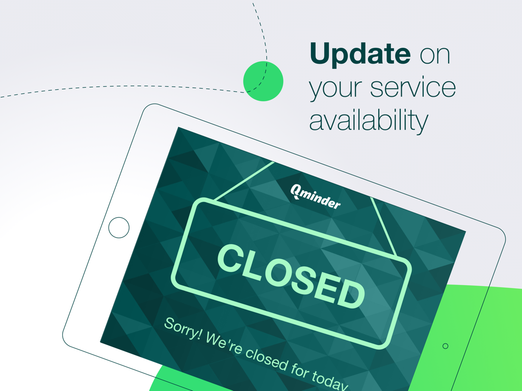 Qminder Queue Management - Qminder app displaying a closed sign on a digital tablet kiosk.