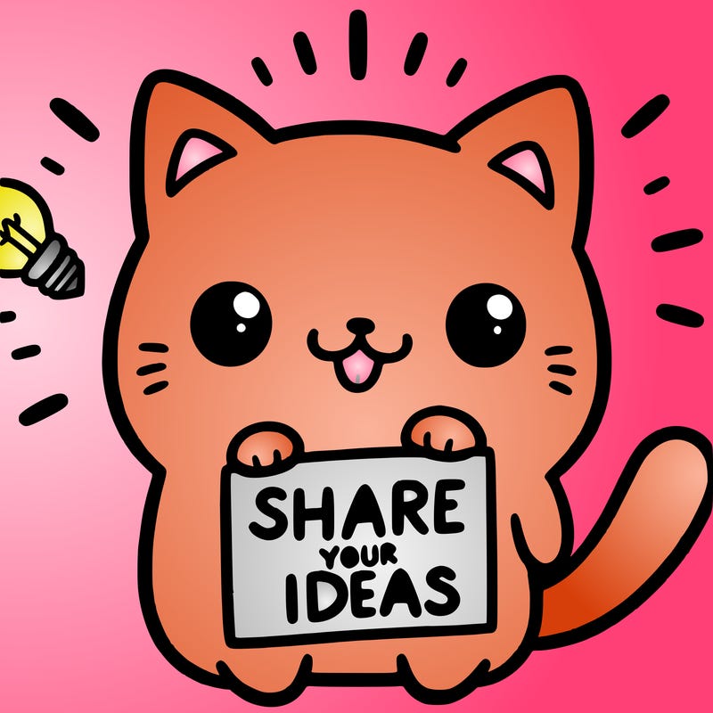 a cute cat saying share your ideas