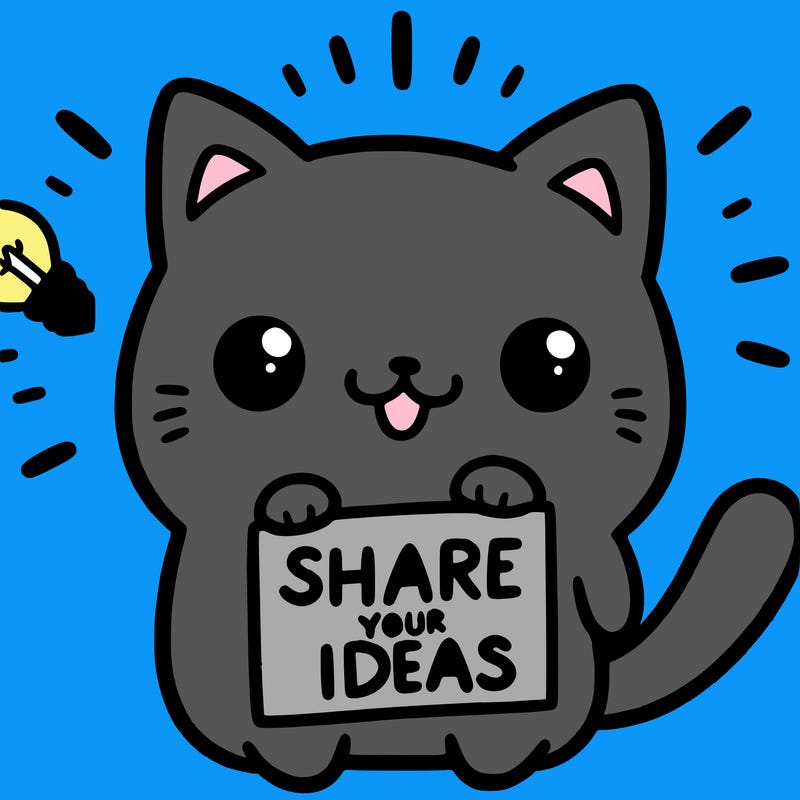 a cute cat saying share your ideas