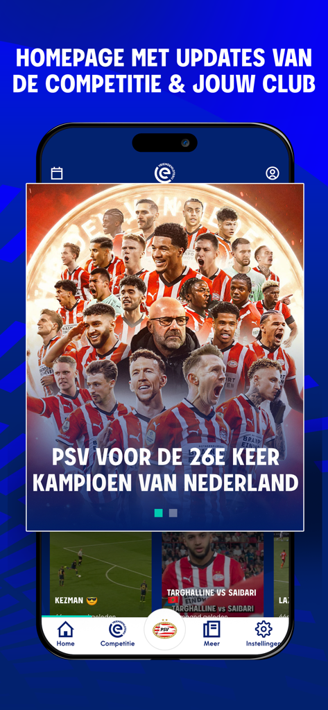 VriendenLoterij Eredivisie - PSVアイントホーフェンチャンピオンシップニュースとリーグアップデートを特徴とするVriendenLoterij Eredivisieアプリのホームページ