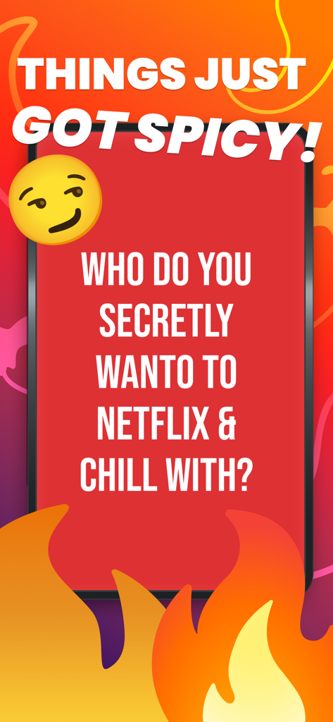 Party Game - Melo - Melo party game screenshot showing a spicy question about Netflix and chill with a smirking emoji and flames background