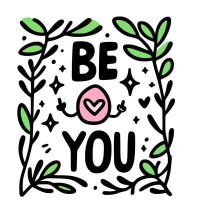 be you
