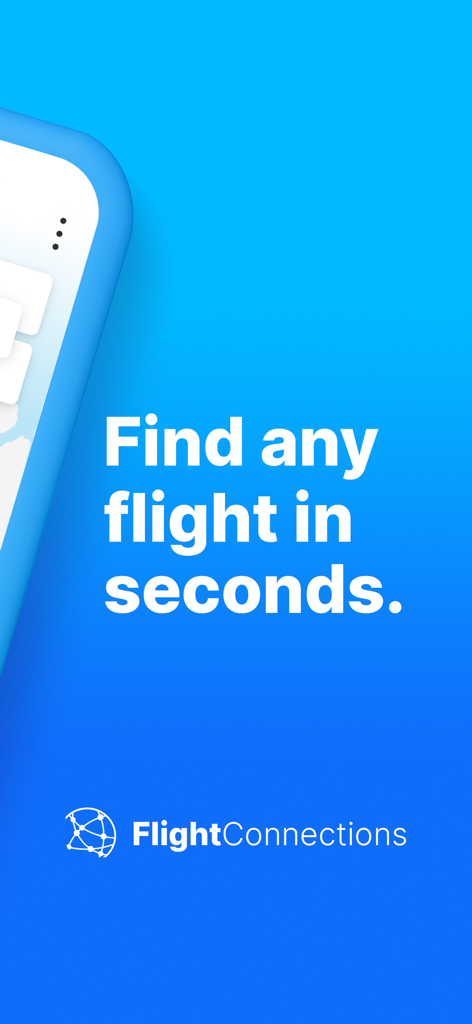 FlightConnections - Promotional screen for the FlightConnections app with the tagline Find any flight in seconds.