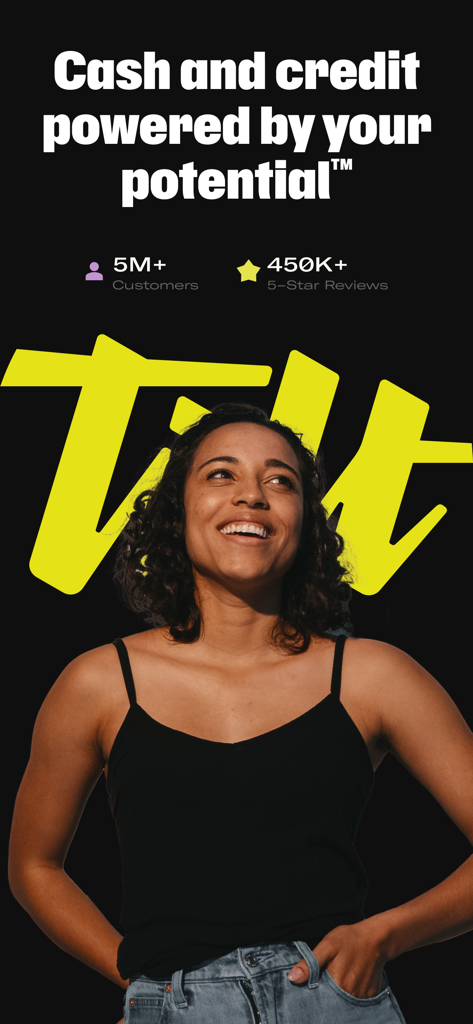 A smiling woman in front of the Tilt app logo with the slogan Cash and credit powered by your potential and user ratings.