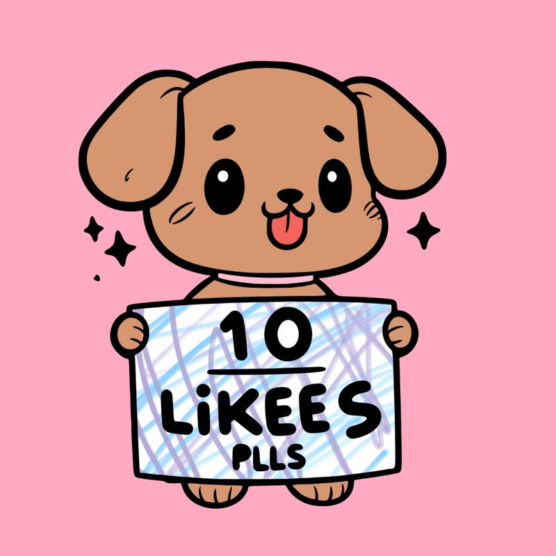 cute dog holding a sign saying 10 likes pls