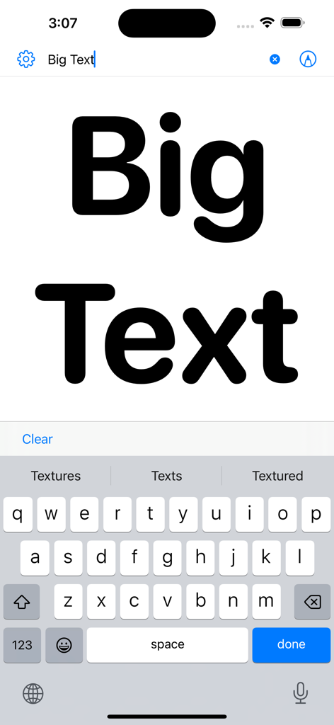 Large Text Widget - Big Text - Interface of the Large Text Widget app showing the words Big Text in a large bold font with an iOS keyboard