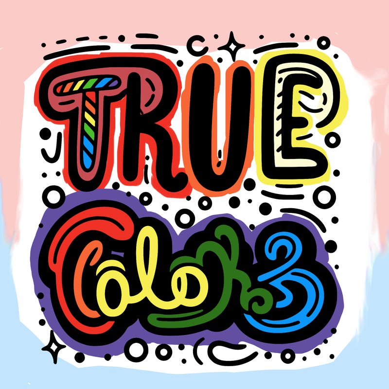 "true colors" written