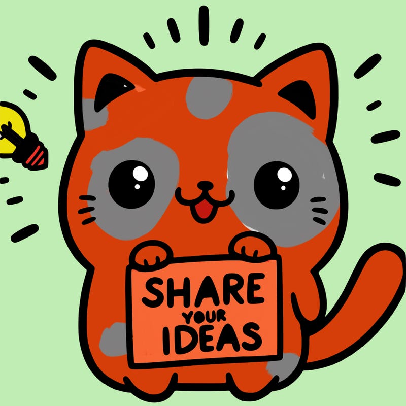 a cute cat saying share your ideas