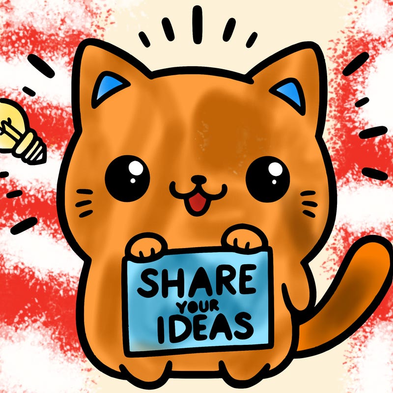 a cute cat saying share your ideas