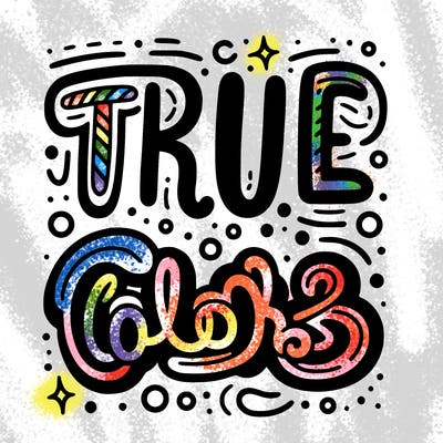 "true colors" written