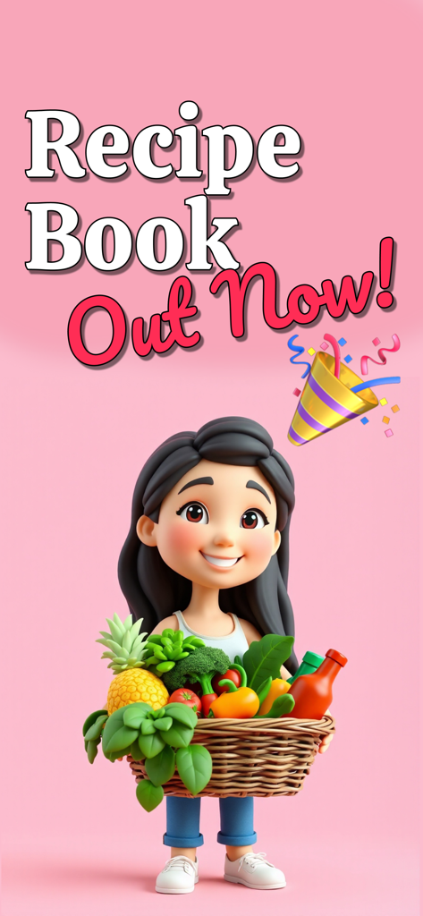3D illustration of a woman holding a basket of fresh vegetables with the text Recipe Book Out Now
