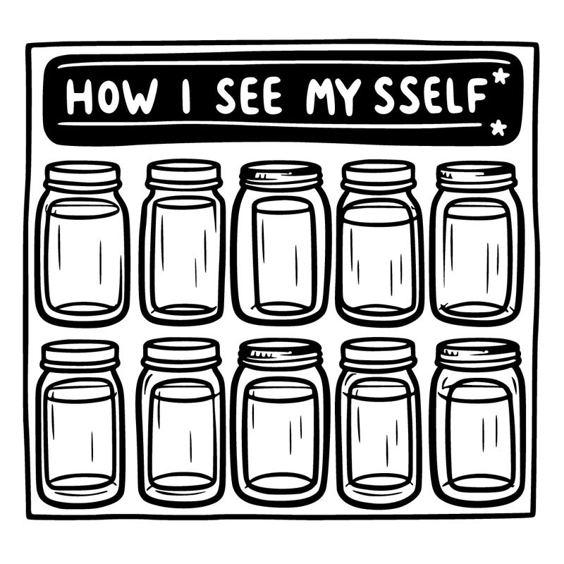8 empty jar and at the top is says “how i see myself jars”