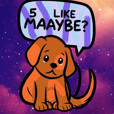 a puppy that says 5 like maybe