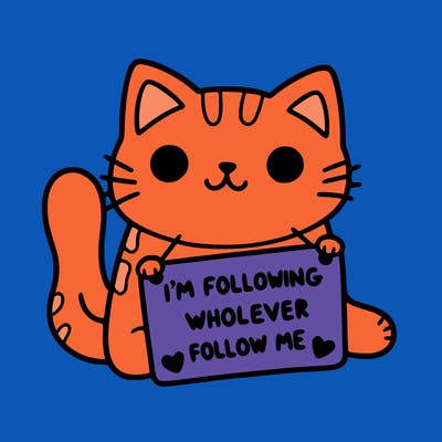 cat with a sign that says i’m following whoever follows me