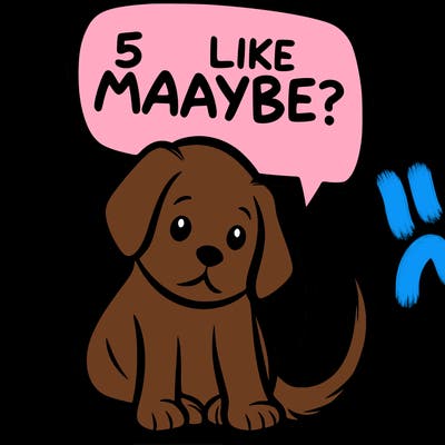 a puppy that says 5 like maybe