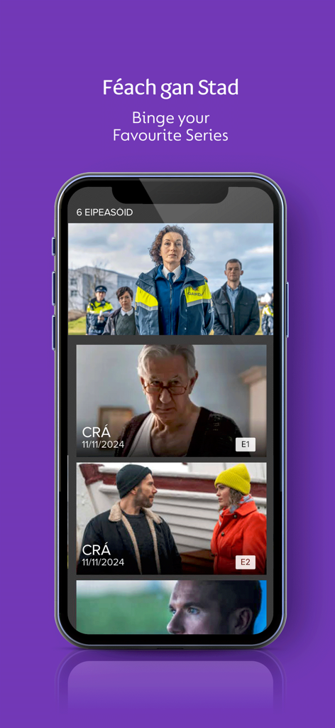 TG4 Player mobile app interface showing episodes of the Irish drama series CRA with the text Binge your Favourite Series