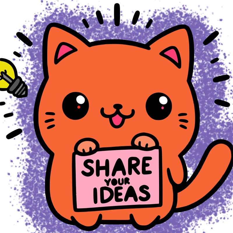 a cute cat saying share your ideas