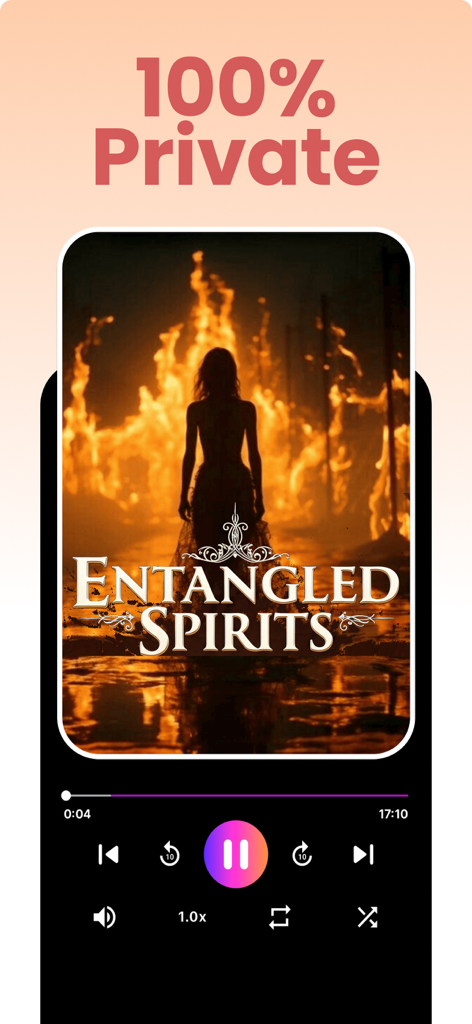 Spicy AI: Spicy Audio Stories - Audio player interface of the Spicy AI app featuring a romance story titled Entangled Spirits with a 100 percent private heading