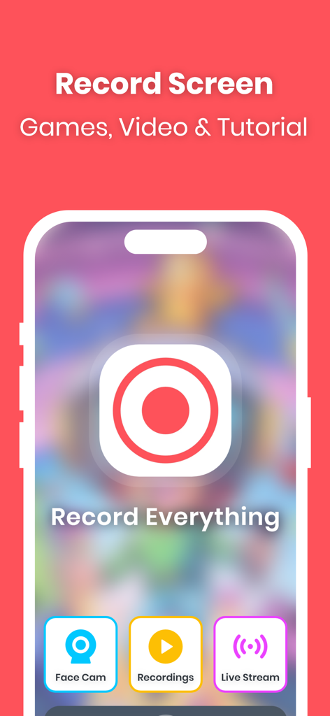 Screen Recorder & Record Video - Screen recorder app interface for recording games and tutorials with face cam and live stream features