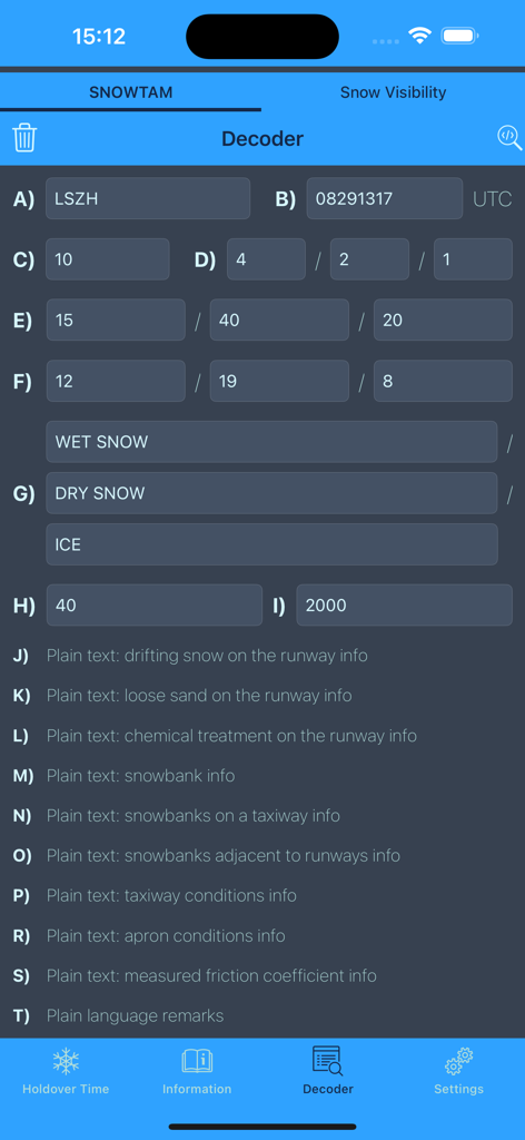 Winter OPS - The SNOWTAM decoder screen of the Winter OPS aviation app in dark mode showing various airport runway condition input fields