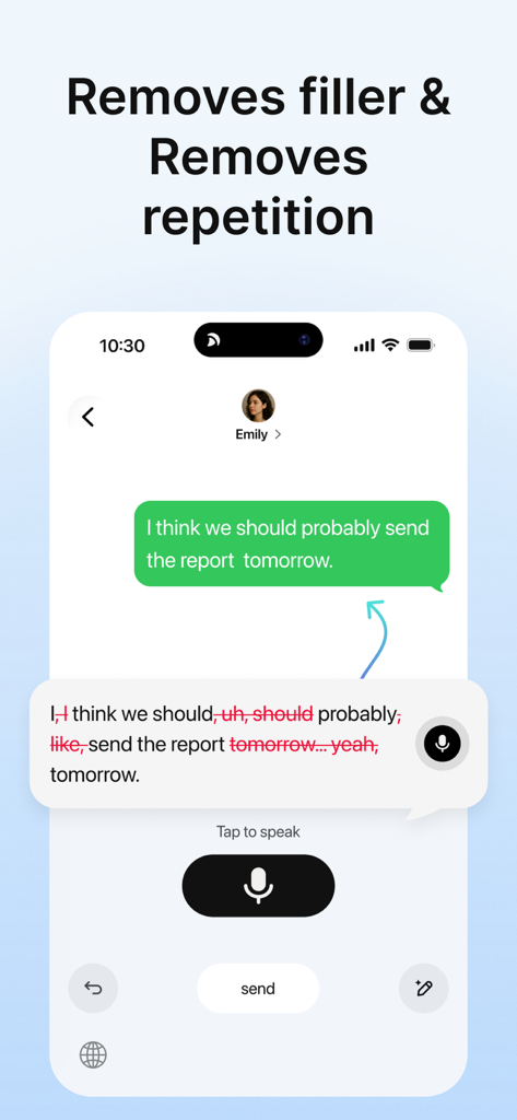 Interface of Typeless AI voice keyboard app showing the removal of filler words and repetitions from a spoken message to create a polished text.