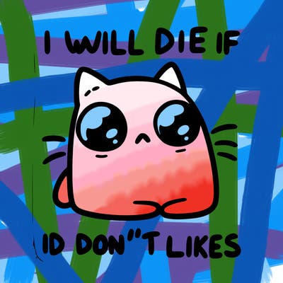 a cat that will die if we don’t get 10 likes