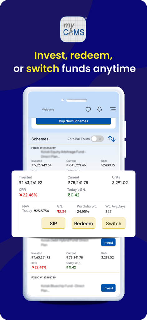 myCAMS Mutual Fund App - Mobile Benutzeroberfläche der myCAMS Investmentfonds-App, die Details zum Investmentfonds-Portfolio mit Optionen zum Investieren, Rücknehmen oder Wechseln von Fonds anzeigt.