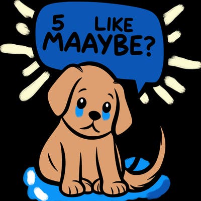 a puppy that says 5 like maybe