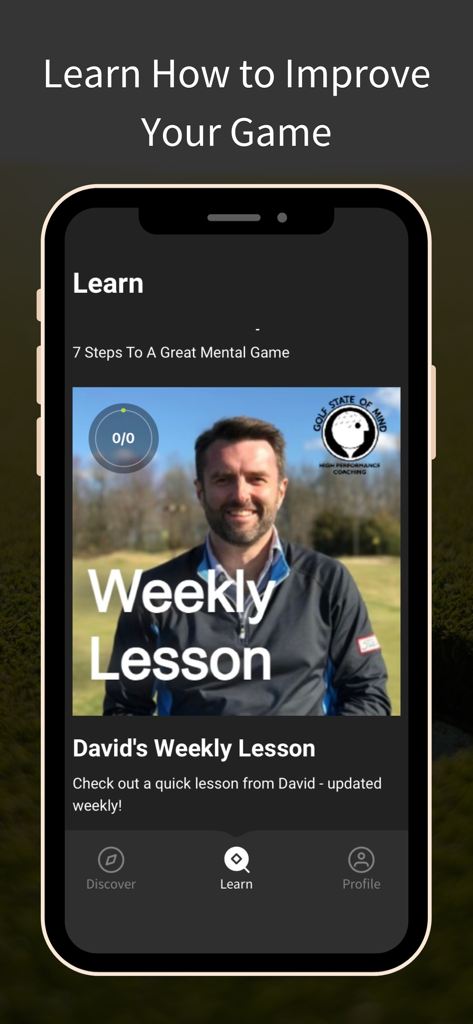 Weekly mental game coaching lesson from David MacKenzie in the Golf State of Mind app