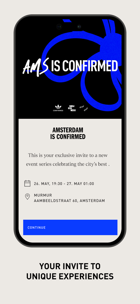 CONFIRMED | Sneakers & more - An exclusive event invitation for an Amsterdam experience within the Adidas CONFIRMED app.
