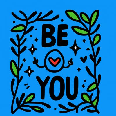 be you