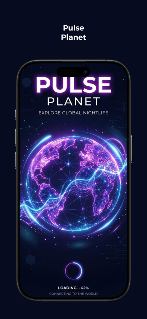 Pulse Planet - Pantalla de carga de la aplicación Pulse Planet mostrando un globo digital brillante y el texto Explore Global Nightlife