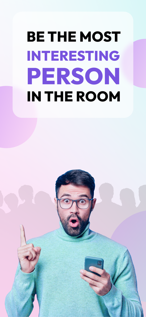 Daily Fun Facts: Did You Know? - A surprised man holding a smartphone next to the text Be the most interesting person in the room