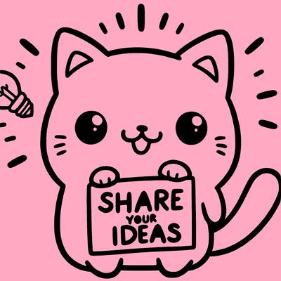 a cute cat saying share your ideas