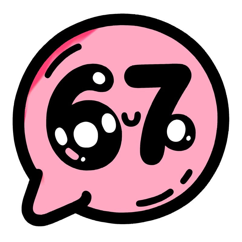 bubble that says 67
