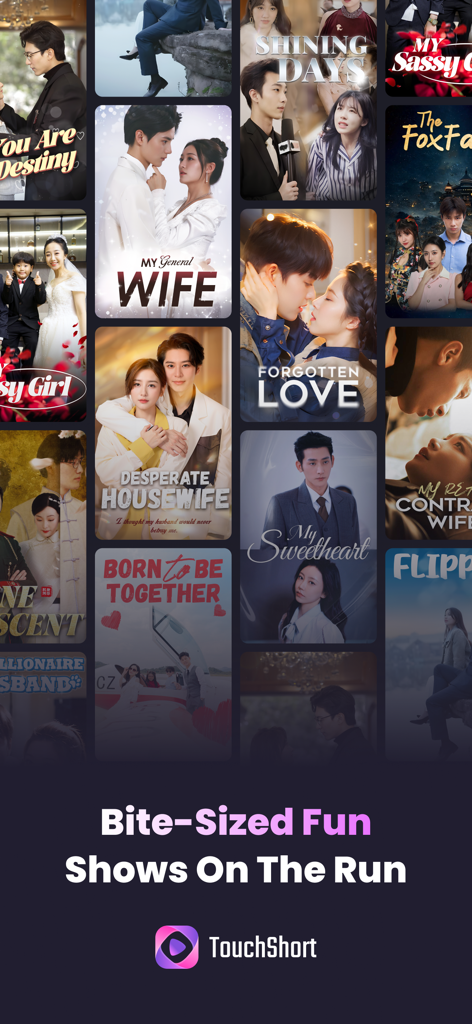 TouchShort-TV - A collection of promotional posters for short romantic dramas available on the TouchShort app with the headline Bite-Sized Fun Shows On The Run