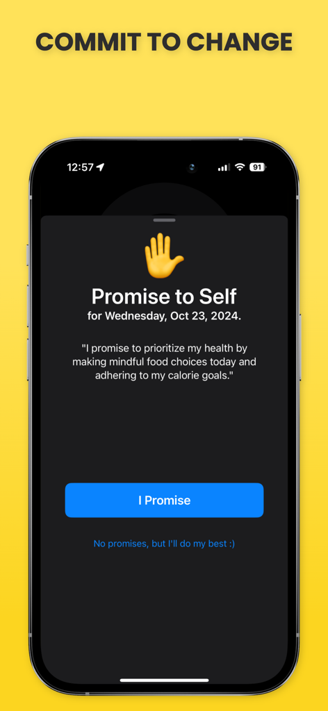 Easiest Calorie Counter - Captura de pantalla de la aplicación El Contador de Calorías Más Fácil que muestra una indicación de compromiso diario titulada Promesa a Uno Mismo.