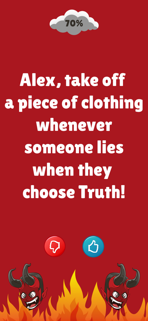 Truth or Dare Dirty app screenshot showing a naughty dare for a player to take off clothing if someone lies.